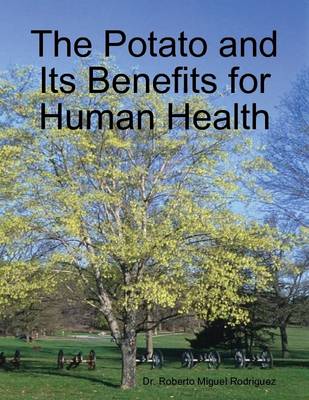 Book cover for The Potato and its Benefits for Human Health