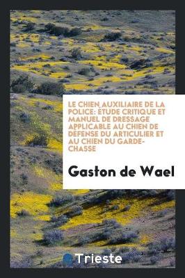 Book cover for Le Chien Auxiliaire de la Police