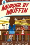 Book cover for Murder By Muffin