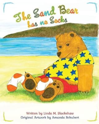 Cover of The Sand Bear has no Socks