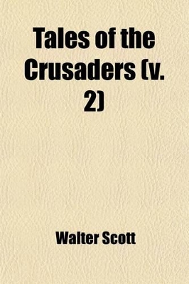 Book cover for Tales of the Crusaders (Volume 2); The Betrothed