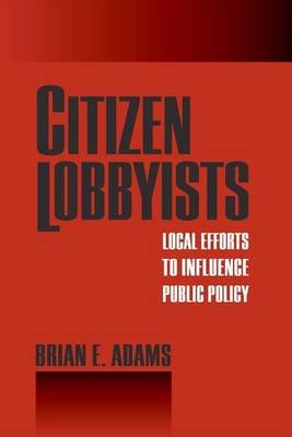 Book cover for Citizen Lobbyists