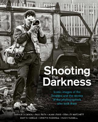 Book cover for Shooting the Darkness