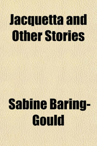 Cover of Jacquetta and Other Stories