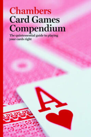 Cover of Chambers Card Games Compendium