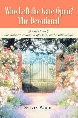 Book cover for Who Left the Gate Open? The Devotional