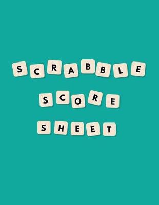 Book cover for Scrabble Score Sheet