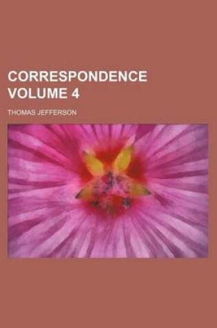 Cover of Correspondence Volume 4