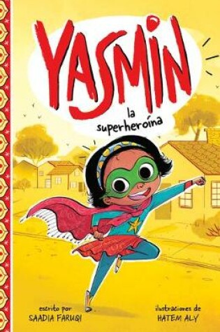 Cover of Yasmin la Superheroína