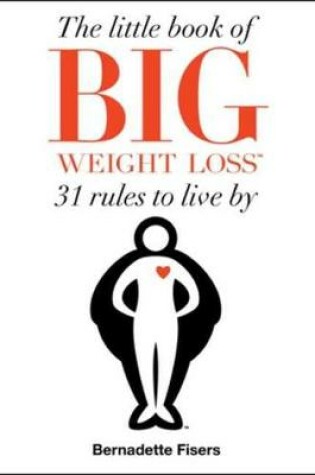 Cover of The Little Book of Big Weight Loss