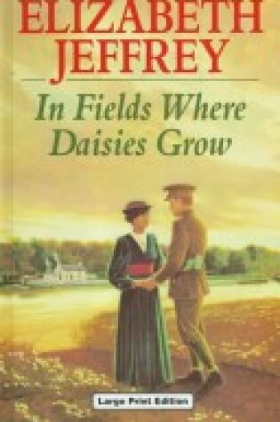 Cover of In Fields Where Daisies Grow