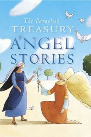 Cover of The Paraclete Treasury of Angel Stories