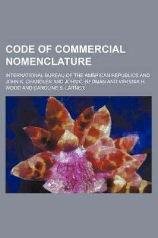 Cover of Code of Commercial Nomenclature