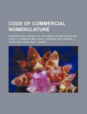 Book cover for Code of Commercial Nomenclature