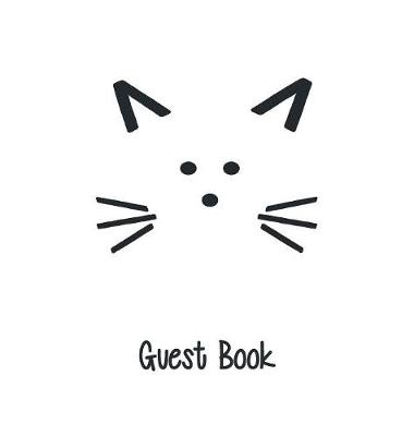 Book cover for Cat Guest Book, Guests Comments, B&B, Visitors Book, Vacation Home Guest Book, Beach House Guest Book, Comments Book, Visitor Book, Holiday Home, Retreat Centres, Family Holiday Guest Book (Hardback)