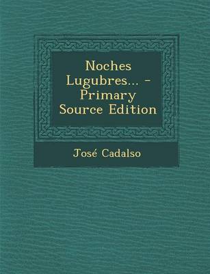 Book cover for Noches Lugubres... - Primary Source Edition