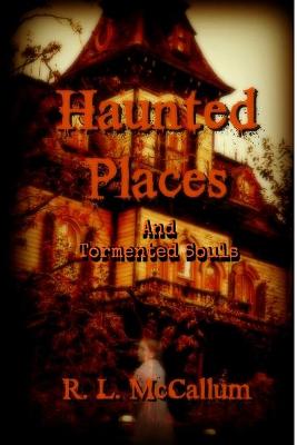 Book cover for Stories of Haunted Places and Tormented Souls