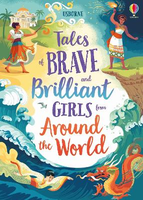 Cover of Tales of Brave and Brilliant Girls from Around the World