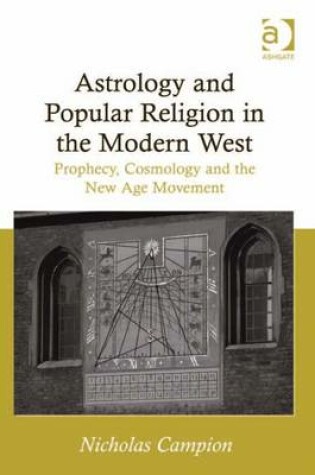 Cover of Astrology and Popular Religion in the Modern West