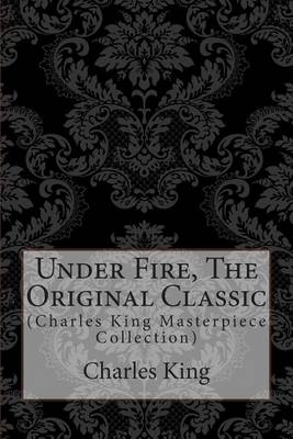 Book cover for Under Fire, the Original Classic