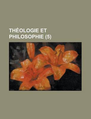 Book cover for Theologie Et Philosophie (5)