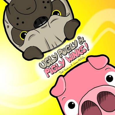 Book cover for Ugly Pugly & Pigly Winks