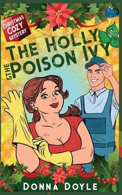Book cover for The Holly and the Poison Ivy