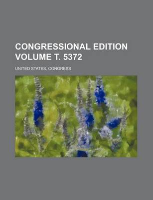 Book cover for Congressional Edition Volume . 5372