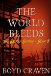 Book cover for The World Bleeds