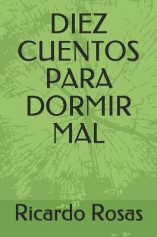 Cover of Diez Cuentos Para Dormir Mal