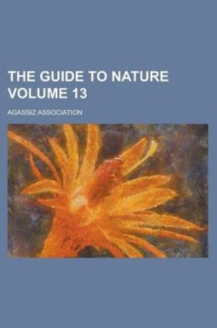 Cover of The Guide to Nature Volume 13