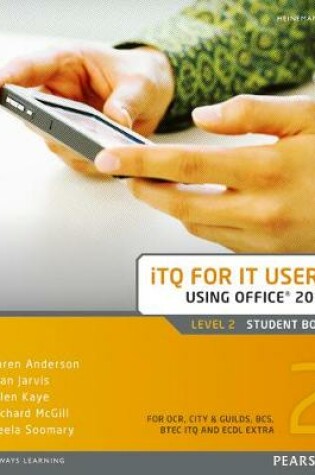 Cover of ITQ for IT Users Level 2 Student Book Office 2010
