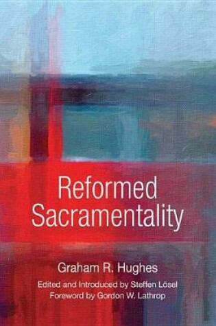 Cover of Reformed Sacramentality