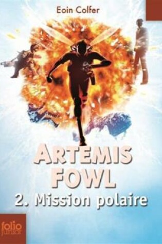 Cover of Artemis Fowl 2/Mission polaire