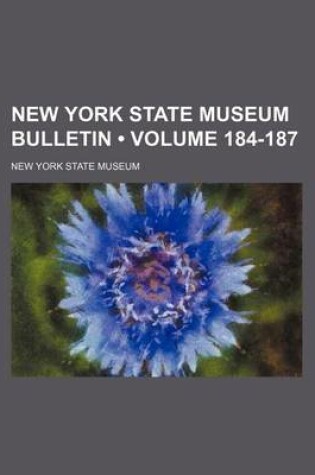 Cover of New York State Museum Bulletin (Volume 184-187)