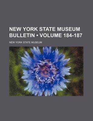 Book cover for New York State Museum Bulletin (Volume 184-187)