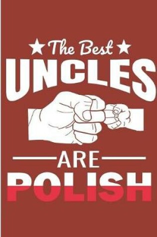Cover of The Best Uncle Are Polish