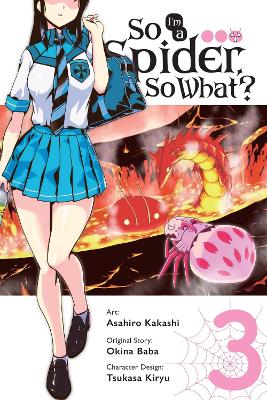 Book cover for So I'm a Spider, So What?, Vol. 3 (manga)