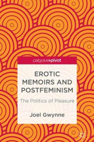 Cover of Erotic Memoirs and Postfeminism