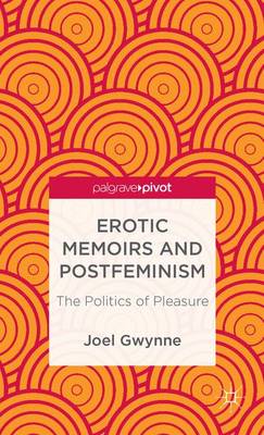 Cover of Erotic Memoirs and Postfeminism