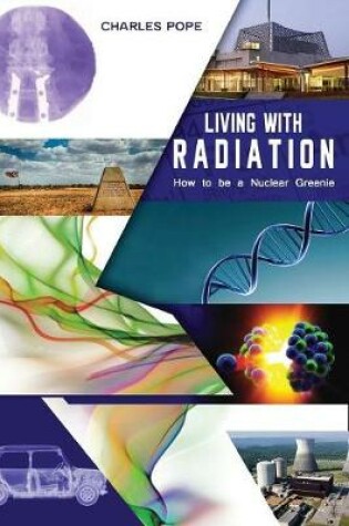 Cover of LIVING WITH RADIATION