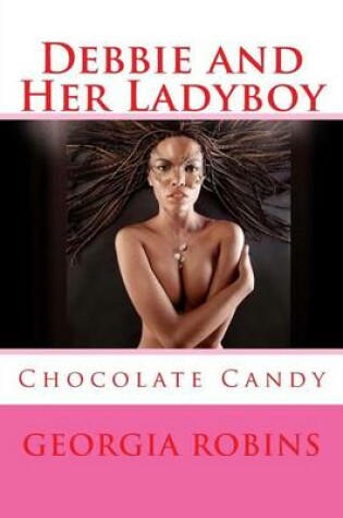 Cover of Debbie and Her Ladyboy