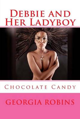 Book cover for Debbie and Her Ladyboy