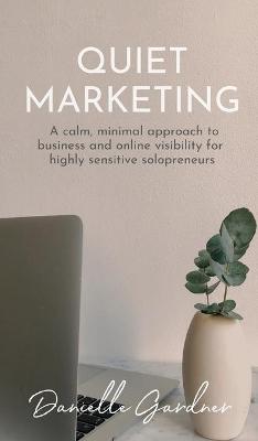 Book cover for Quiet Marketing