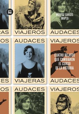 Cover of Viajeros Audaces