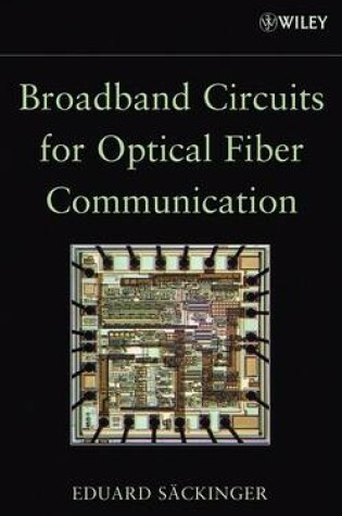 Cover of Broadband Circuits for Optical Fiber Communication