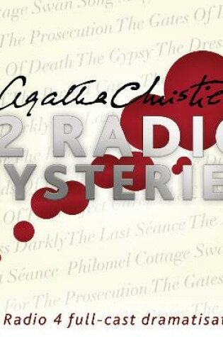 Cover of Agatha Christie: Twelve Radio Mysteries