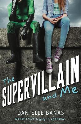 Book cover for The Supervillain and Me