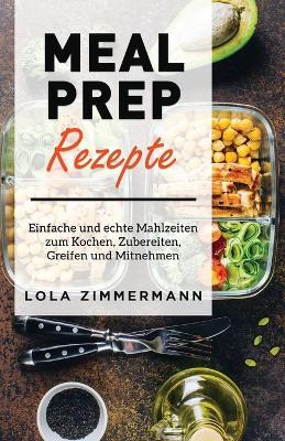 Book cover for Meal Prep Rezepte