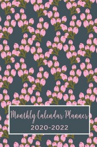 Cover of Monthly Calendar Planner 2020-2022